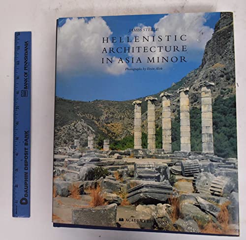 Hellenistic Architecture in Asia Minor