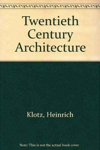 20th Century Architecture: Drawings - Models - Furniture