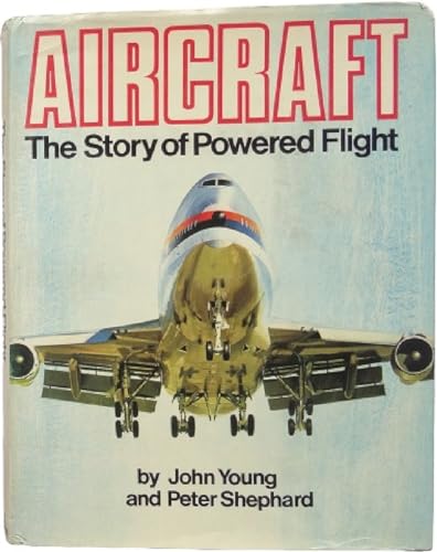 Stock image for Aircraft: The Story of Powered Flight for sale by The Aviator's Bookshelf