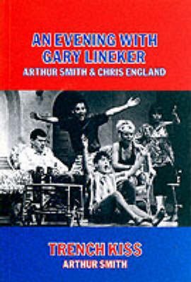 An Evening With Gary Lineker (9780856761294) by England-chris-smith-arthur; Chris England