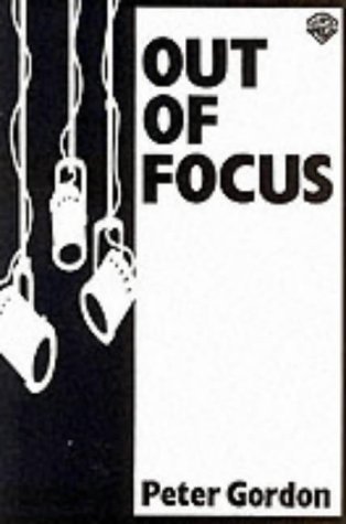 Out of Focus (9780856761386) by Peter Gordon