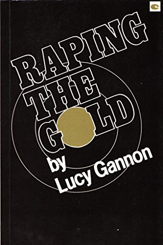 Beispielbild fr Raping the Gold zum Verkauf von WorldofBooks