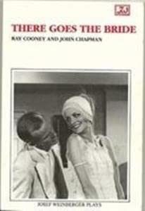 There Goes the Bride (9780856762024) by Ray Cooney; John Roy Chapman