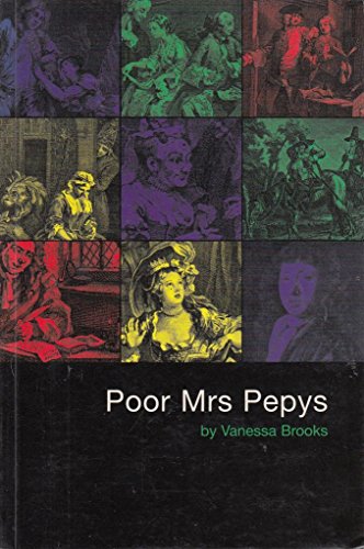Beispielbild fr Poor Mrs Pepys zum Verkauf von Blackwell's