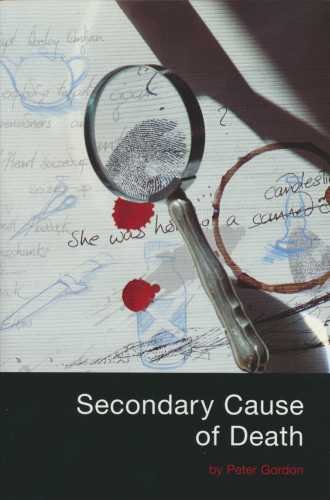 Secondary Cause of Death (9780856762437) by Peter Gordon