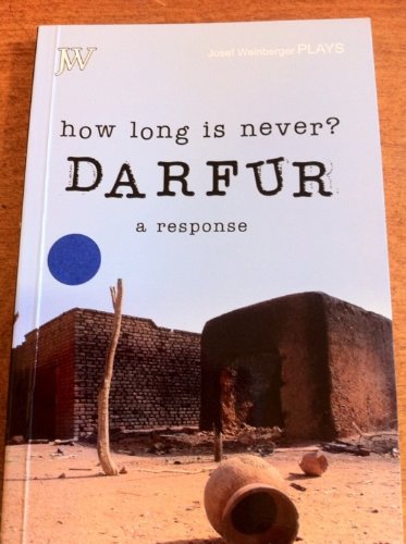 9780856762994: How Long is Never? Darfur - A Response: Seven Short Plays