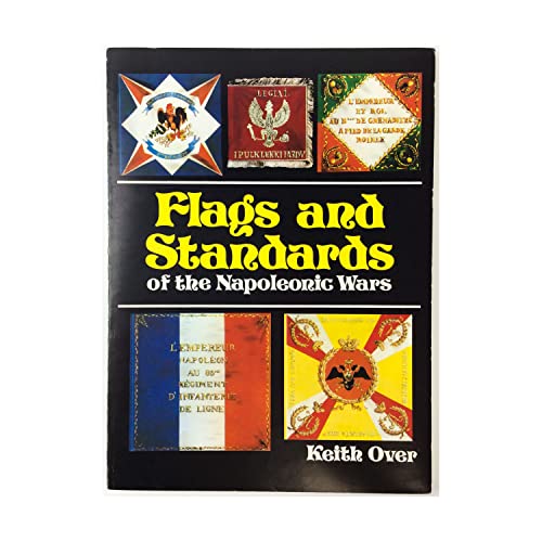 9780856800122: Flags and Standards of the Napoleonic Wars