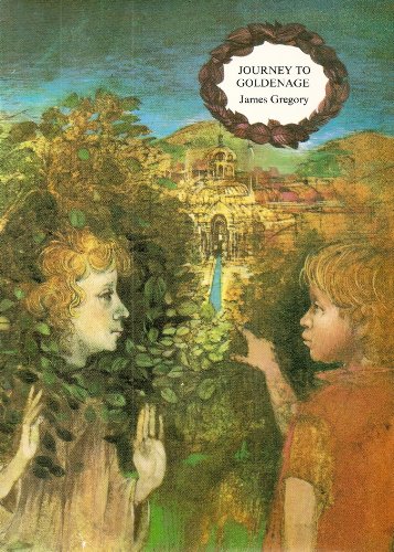 Imagen de archivo de JOURNEY TO GOLDENAGE: A STORY FOR CHILDREN. a la venta por Cambridge Rare Books