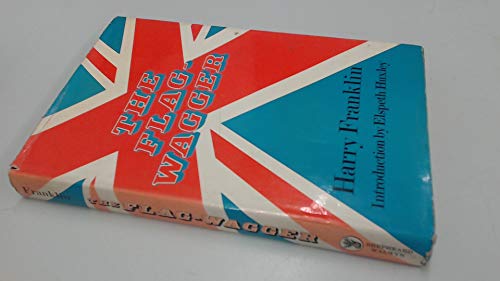 Imagen de archivo de The Flag-wagger a la venta por WorldofBooks