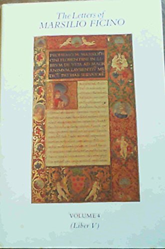 The Letters of Marsilio Ficino: Volume 4 (9780856830709) by Ficino, Marsilio