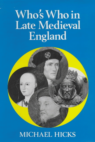 Beispielbild fr Who's Who In Late Mediaeval England zum Verkauf von Better World Books: West