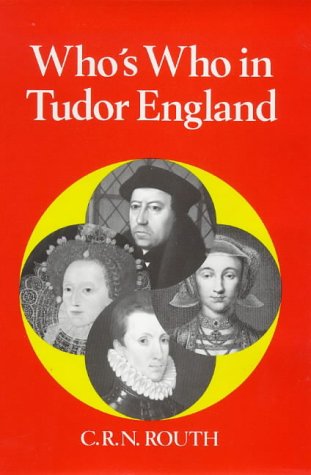 9780856830938: Who's Who in Tudor England: v. 4 (Who's Who in British History S.)