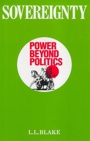 Beispielbild fr Sovereignty: Power Beyond Politics zum Verkauf von Vedic Book Services