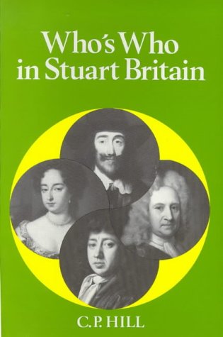 Imagen de archivo de Who's Who in Stuart Britain (Who's Who in British History): v. 5 a la venta por WorldofBooks
