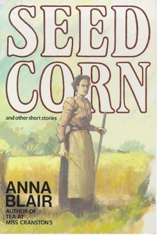 Beispielbild fr Seed Corn and Other Short Stories zum Verkauf von Better World Books: West