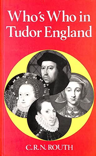 Beispielbild fr Who's Who in Tudor England (Who's Who in British History): v. 4 (Who's Who in British History S.) zum Verkauf von Goldstone Books