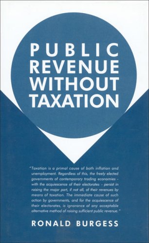 Beispielbild fr Public Revenue without Taxation zum Verkauf von WorldofBooks