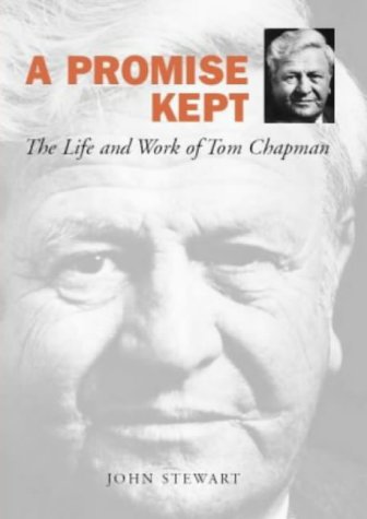 9780856832185: Promise Kept: The Life and Work of Tom Chapman