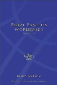 Royal Families Worldwide (9780856832383) by Watson, Mark