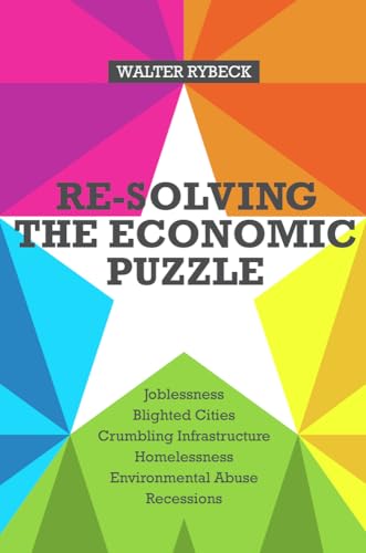 Imagen de archivo de Re-solving the Economic Puzzle a la venta por Wonder Book