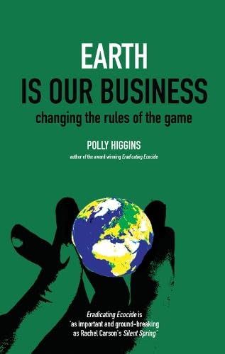 Beispielbild fr Earth Is Our Business: Changing the Rules of the Game zum Verkauf von WorldofBooks