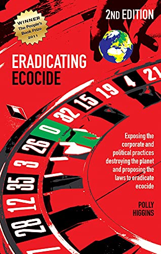 Beispielbild fr Eradicating Ecocide 2nd Edition: Laws and Governance to Stop the Destruction of the Planet zum Verkauf von ThriftBooks-Dallas