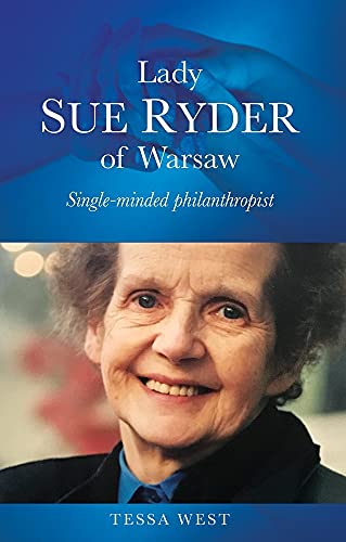 Beispielbild fr Lady Sue Ryder of Warsaw: Single-minded philanthropist zum Verkauf von WorldofBooks