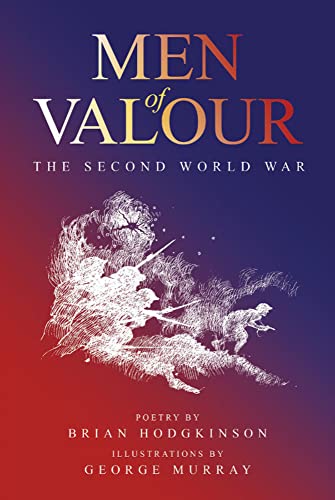 Beispielbild fr Men of Valour: The Second World War zum Verkauf von WorldofBooks