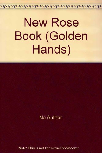 9780856850547: New Rose Book ("Golden Hands" S.)