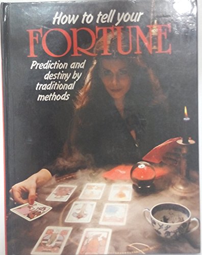 Imagen de archivo de How to Tell Your Fortune ("Golden Hands" S.) a la venta por WorldofBooks