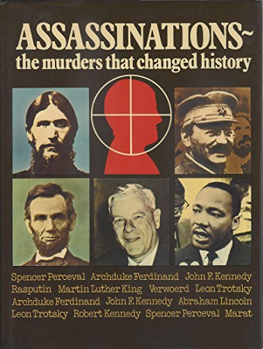 Imagen de archivo de Assassionations - the Murders That Changed History a la venta por janet smith