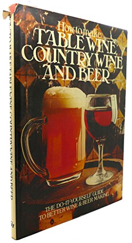 Imagen de archivo de Do-It-Yourself Wine and Beer Making a la venta por Better World Books