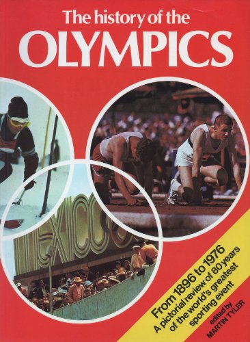 The History of the Olympics (9780856851261) by Martin Tyler (Editor)