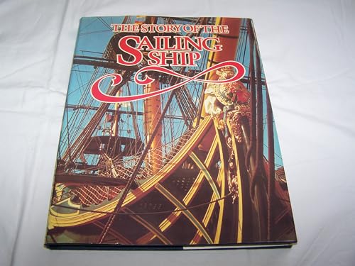 9780856851278: The story of the sailing ship