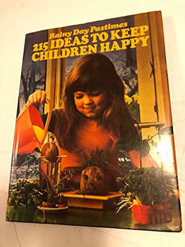 Beispielbild fr 215 Ideas to Keep Children Happy zum Verkauf von Better World Books