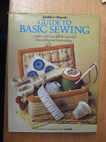 Beispielbild fr Golden Hands" Basic Sewing zum Verkauf von WorldofBooks