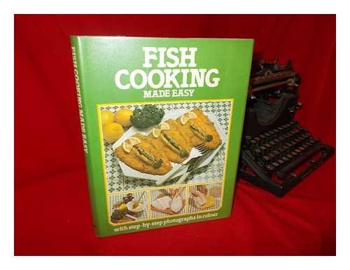 Imagen de archivo de Cooking With Fish (Easy step-by-step recipes to fabulous fish dishes) a la venta por WorldofBooks