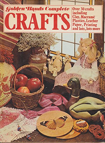 Imagen de archivo de Complete Book of Crafts: Over 30 crafts including Clay, Macrame, Plastics, Leather, Paper, Printing and lots more a la venta por AwesomeBooks