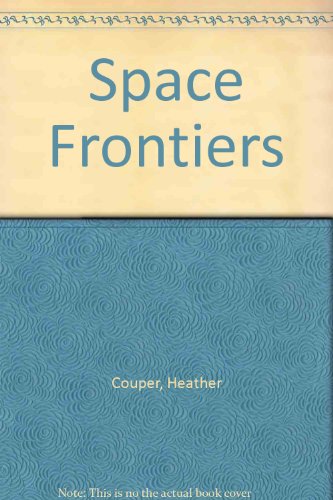 9780856853395: Space Frontiers