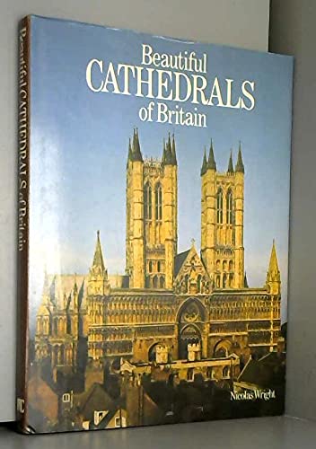 Beautiful Cathedrals of Britain