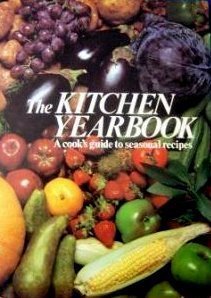 The Kitchen Yearbook - Cooking for four seasons