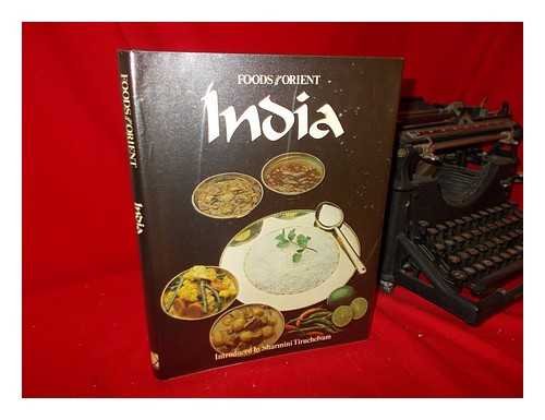 Beispielbild fr Foods of the Orient, India zum Verkauf von Better World Books