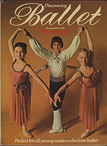 Stock image for discovering ballet in association with the royal ballet for sale by Better World Books