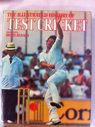 Illustrated History of Test Cricket (9780856857065) by No Author.