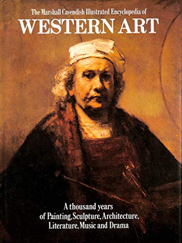 THE MARSHALL CAVENDISH ILLUSTRATED ENCYCLOPEDIA OF WESTERN ART