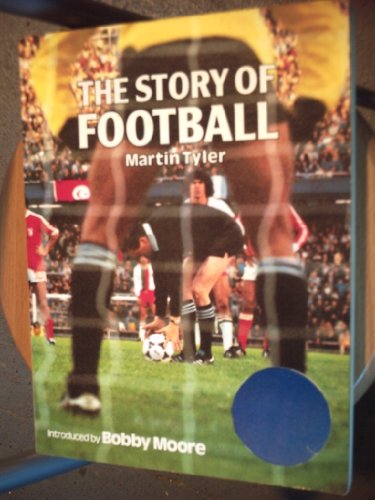 Stock image for Story of Football for sale by WorldofBooks