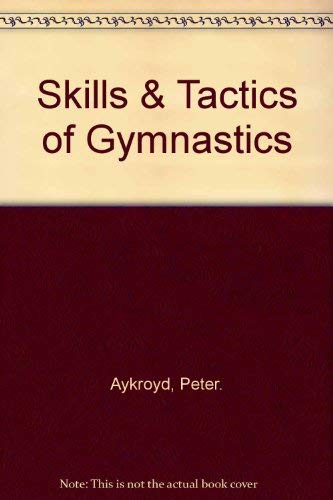 Stock image for Skills and Tactics of Gymnastics for sale by medimops