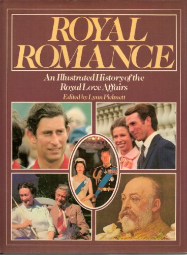 ROYAL ROMANCE (9780856858369) by Picknett, Lynn.