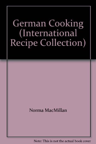 9780856859441: German Cooking (International Recipe Collection)