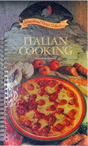Stock image for Italian Cooking (International Recipe Collection) for sale by Wonder Book